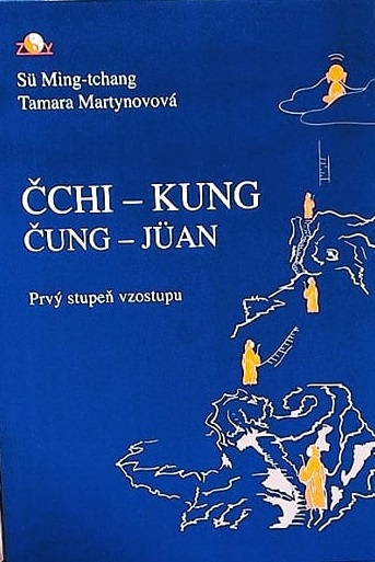 ČUNG-JÜAN ČCHI-KUNG Prvý stupeň vzostupu ČUNG-JÜAN ČCHI-KUNG Prvý stupeň vzostupu
