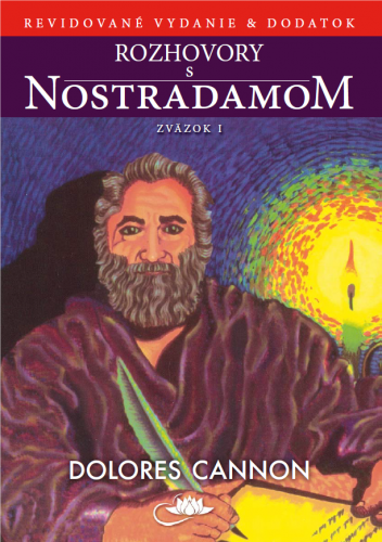 Rozhovory s Nostradamom - Zväzok I